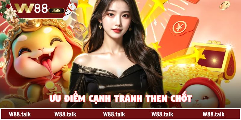 Ưu điểm cạnh tranh then chốt