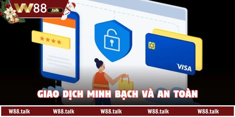 Giao dịch minh bạch và an toàn