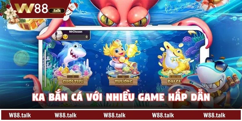 KA Bắn cá với nhiều game hấp dẫn