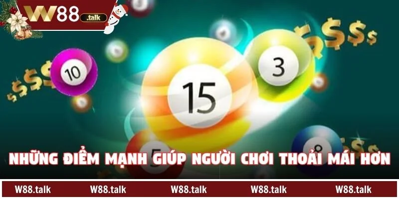 Những điểm mạnh giúp người chơi thoải mái hơn