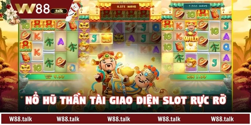 Nổ hũ thần tài giao diện slot rực rỡ
